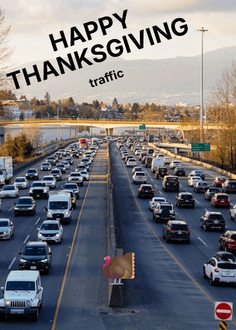 Happy Thanksgiving Traffic